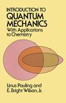 Introduction to Quantum Mechanics: With Applications to Chemistry (Dover Books on Physics)