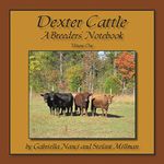 Dexter Cattle: A Breeders' Notebook