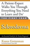 The First Year: Scleroderma: An Essential Guide for the Newly Diagnosed