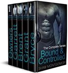 Bound & Controlled: The Complete Series