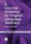 A Concise Grammar for English Language Teachers, second edition