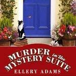 Murder in the Mystery Suite: Book Retreat Mystery, Book 1