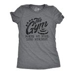 Womens The Gym Makes Me Feel Less Murdery T Shirt Funny Sarcastic Work Out Exercise Graphic Tee Funny Womens T Shirts Fitness T Shirt for Women Funny Dark Grey L