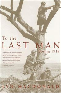 To the Last Man: Spring 1918