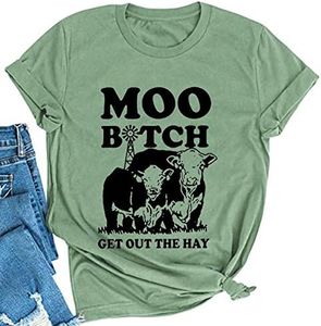 YourTops Women Moo Bitch Get Out The Hay T-Shirt Heifer Shirt (5-Green,X-Large)