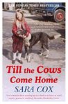 Till the Cows Come Home: the bestselling memoir from a beloved presenter