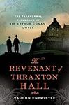 The Revenant of Thraxton Hall: The 