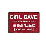 Tin Signs Girl Cave Metal Sign No Boys Allowed Except Dad Sign Girl Room Wall Door Sign Decor for Teen Girls Daughter Bedroom Door Wall Decoration 8.00" x 12.00" Tin Painting