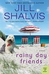 Rainy Day Friends: A Novel (The Wildstone Series Book 2)