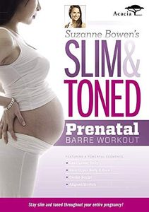 Suzanne Bowen's Slim And Toned Prenatal Barre Workout [DVD]