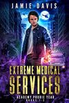 Extreme Medical Services Box Set Vol 1 - 3: Medical Care of the Fringes of Humanity (Extreme Medical Services Box Sets)