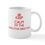 CafePress Keep Calm I'm The Executive Director Mugs 11 oz (325 ml) Ceramic Coffee Mug