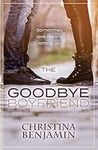 The Goodbye Boyfriend (The Boyfrien