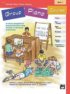 Alfred's Basic Group Piano Course, Bk 1: A Course Designed for Group Instruction Using Acoustic or Electronic Instruments (Alfred's Basic Piano Library, Bk 1)