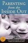 Parenting from the Inside Out: How 