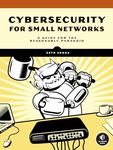 Cybersecurity for Small Networks: A