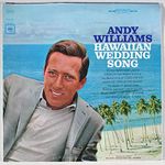 Andy Williams - Hawaiian Wedding Song