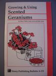 Growing and Using Scented Geraniums: No. A131 (Storey Publishing Bulletin)