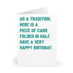 Funny Greetings Card - Nothing says Happy Birthday like a piece of card folded in half