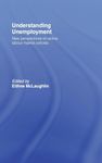 Understanding Unemployment: New Perspectives on Active Labour Market Policies