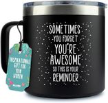 KLUBI Inspirational Gifts – Premium Coffee Mug/Tumbler - Sometimes You Forget You’re Awesome