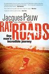 Rat Roads: One Man’s Incredible Journey