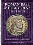 Roman Base Metal (Pt. 1) (Roman Base Metal Coins: A Price Guide)