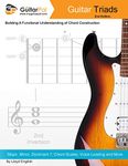 Guitar Triads: A Functional Understanding of Chord Construction: 2 (My Guitar Pal)