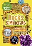 Ultimate Explorer Field Guides Rocks and Minerals: Find Adventure! Have fun outdoors! Be a rock detective! (National Geographic Kids)