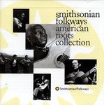 American Roots Collection: Smithsonian Folkways / Var