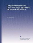 Compression tests of roof-salt slab