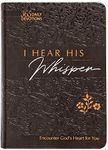 I Hear His Whisper: Encounter God's