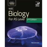 WJEC Biology for AS Level Student Book: 2nd Edition