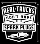 Real Trucks Don't Have Decal