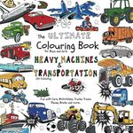 The Ultimate Colouring Book for Boy