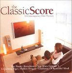 The Classic Score: 34 Contemporary Film Themes