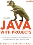 Learn Java with Projects: A concise