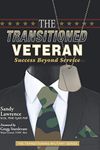 The Transitioned Veteran: Success Beyond Service