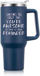 NOWWISH Inspirational Gifts for Men, Sometimes You Forget You're Awesome 40 oz Tumbler with Handle and Straw, Birthday Gifts for Him Husband Dad and Boyfriend - Navy Blue