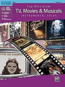 Top Hits from Tv, Movies & Musicals Instrumental Solos: Flute, Book & Online Audio/Software/PDF