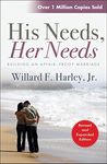 His Needs, Her Needs: Building An Affair-Proof Marriage