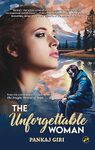 The Unforgettable Woman | Indian Writing | Contemporary Fiction | Romance Novel | Pankaj Giri