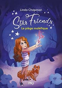 Star Friends - tome 02 : Le piège maléfique (2)