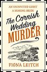 The Cornish Wedding Murder: An abso