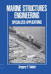 Marine Structures Engineering: Specialized Applications: Specialized applications