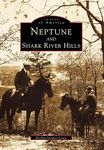 Neptune and Shark River Hills (Images of America)
