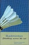 Badminton Shuttling Across the Net