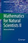 Mathematics for Natural Scientists II: Advanced Methods: 2 (Undergraduate Lecture Notes in Physics)