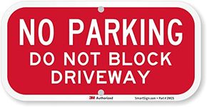 SmartSign 3M Engineer Grade Reflective Sign, Legend "No Parking, Do Not Block Driveway", 6" High X 12" Wide, White on Red