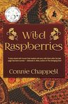 Wild Raspberries: A Contemporary Family Drama Filled With Romance and Emotion